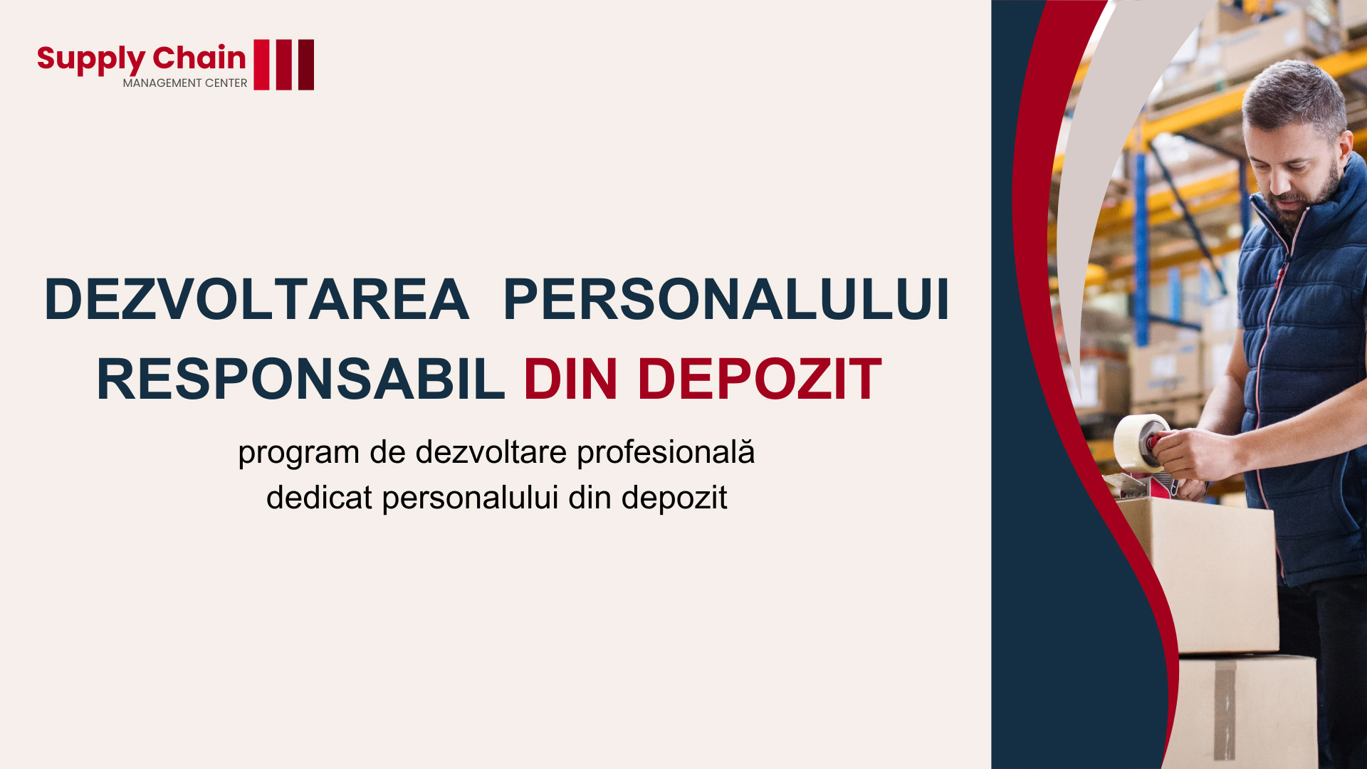 Dezvoltarea personalului responsabil din depozit
